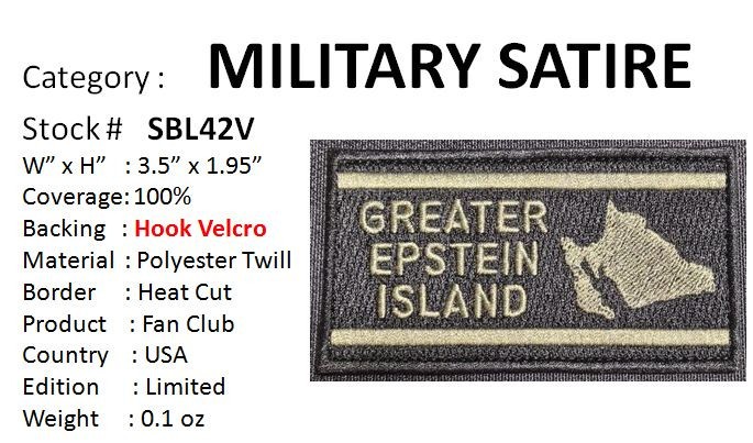 GREATER EPSTEIN ISLAND MORALE GAG PATCH - HOOK VEL KRO - SBL42V