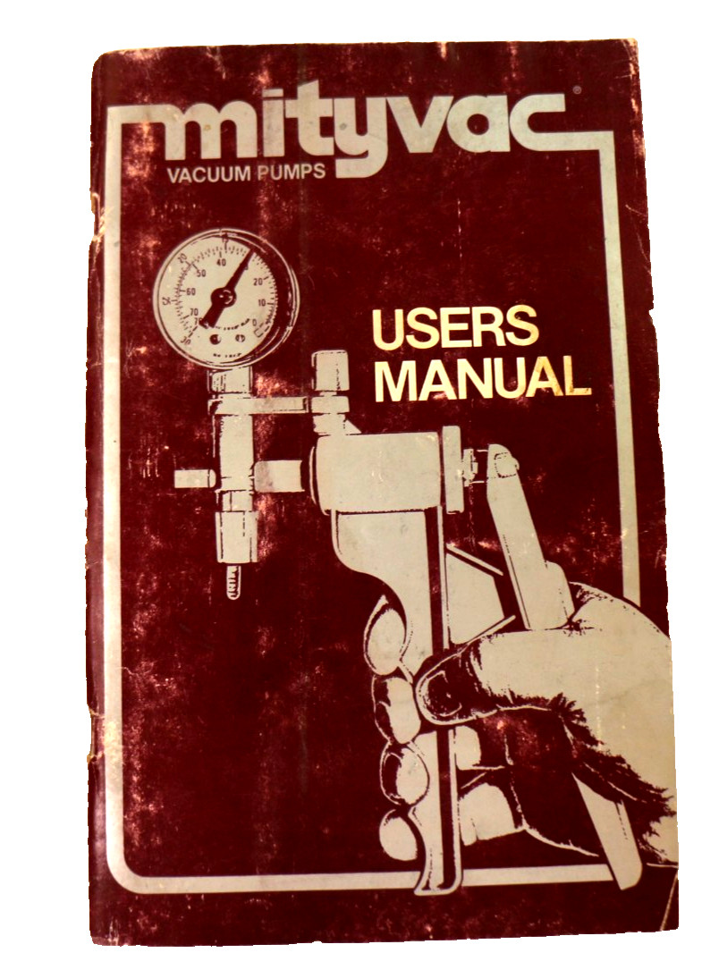 Mityvac Vacuum Pumps Users Manual Paperback 1985