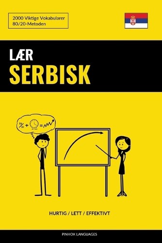 Pinhok Languages Lær Serbisk - Hurtig / Lett / Effektivt (Paperback) (UK IMPORT)