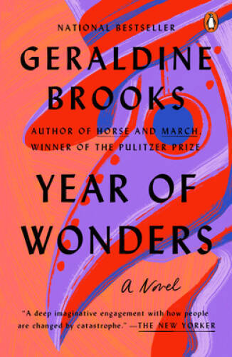Year of Wonders: A Novel of the Plague - Paperback By Brooks, Geraldine - GOOD