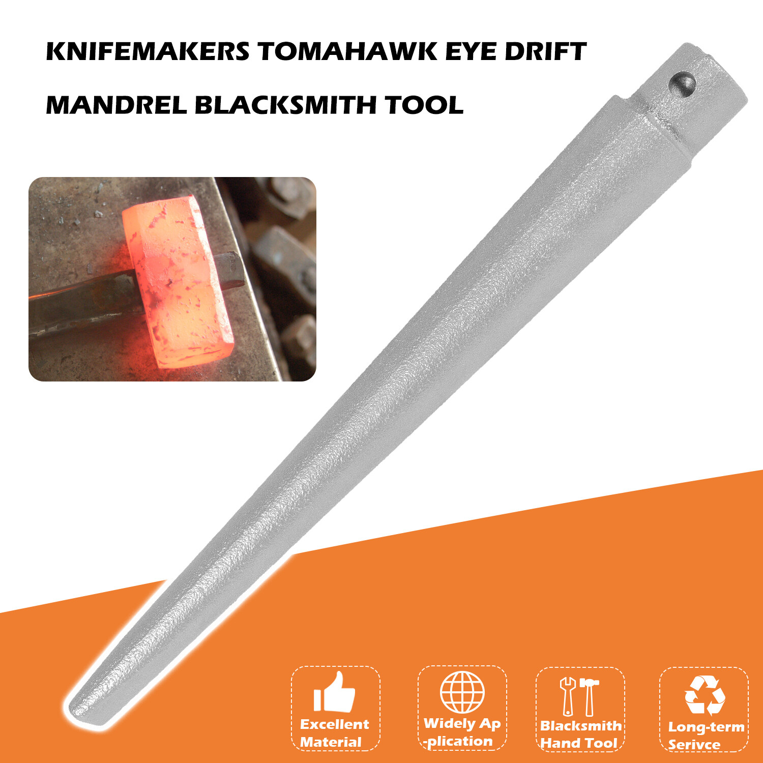 Blacksmith Tomahawk Eye Drift/Mandrel Blacksmith Tool Axe/Hammer Eye Drift Tool