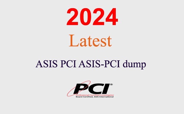 ASIS PCI ASIS-PCI Q&A GUARANTEED (1 month update)