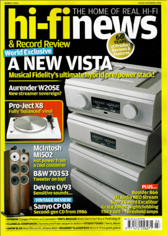 HI-FI NEWS MAGAZINE | VOL. 68 NO.3 MAR 2023 | A NEW VISTA
