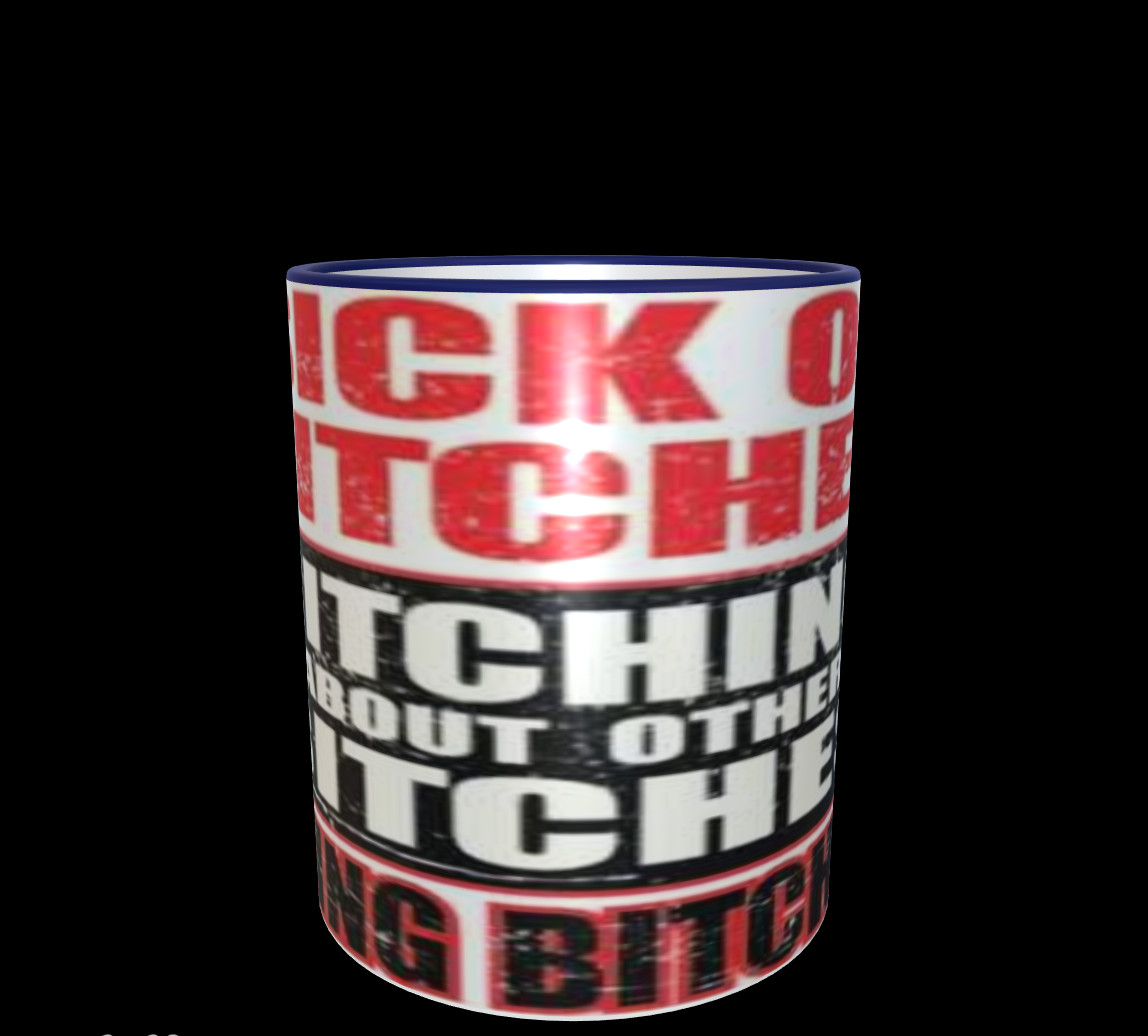 Sick of Bitches Mug