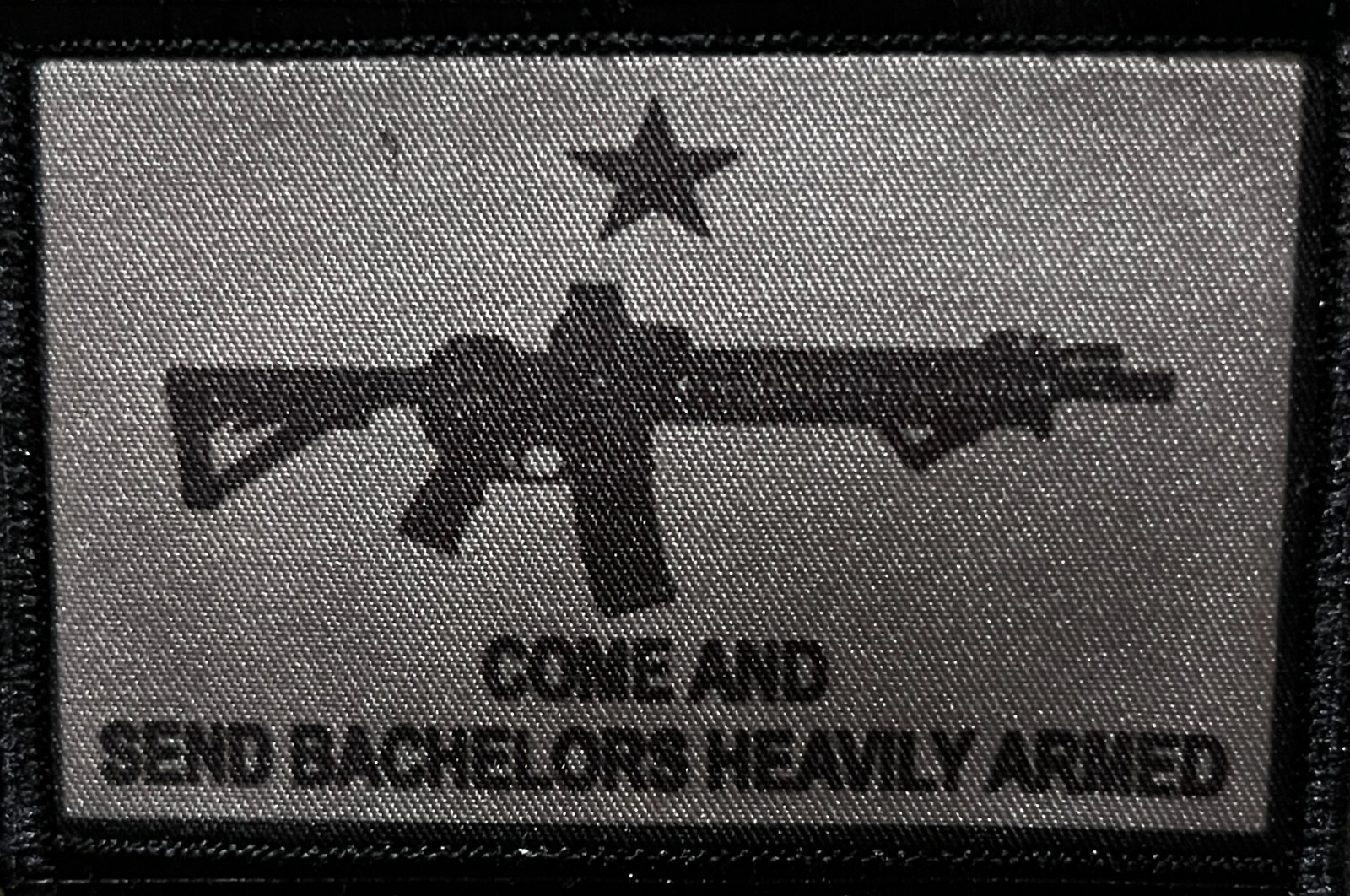 Come and Send Bachelors Heavily Armed Morale Patch Military Tactical