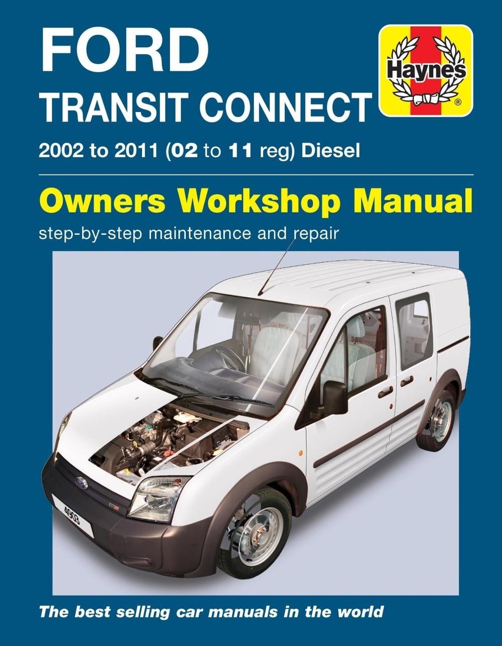 Ford Transit Connect Diesel (02 - 11) Haynes Repair Manual by Haynes Publishing
