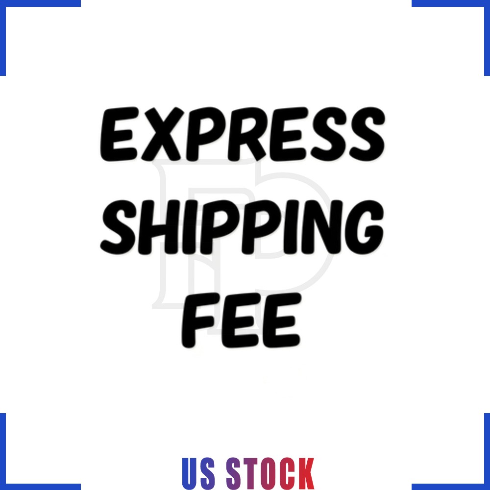 Extra shipping fee for Express shipping or remote area fee
