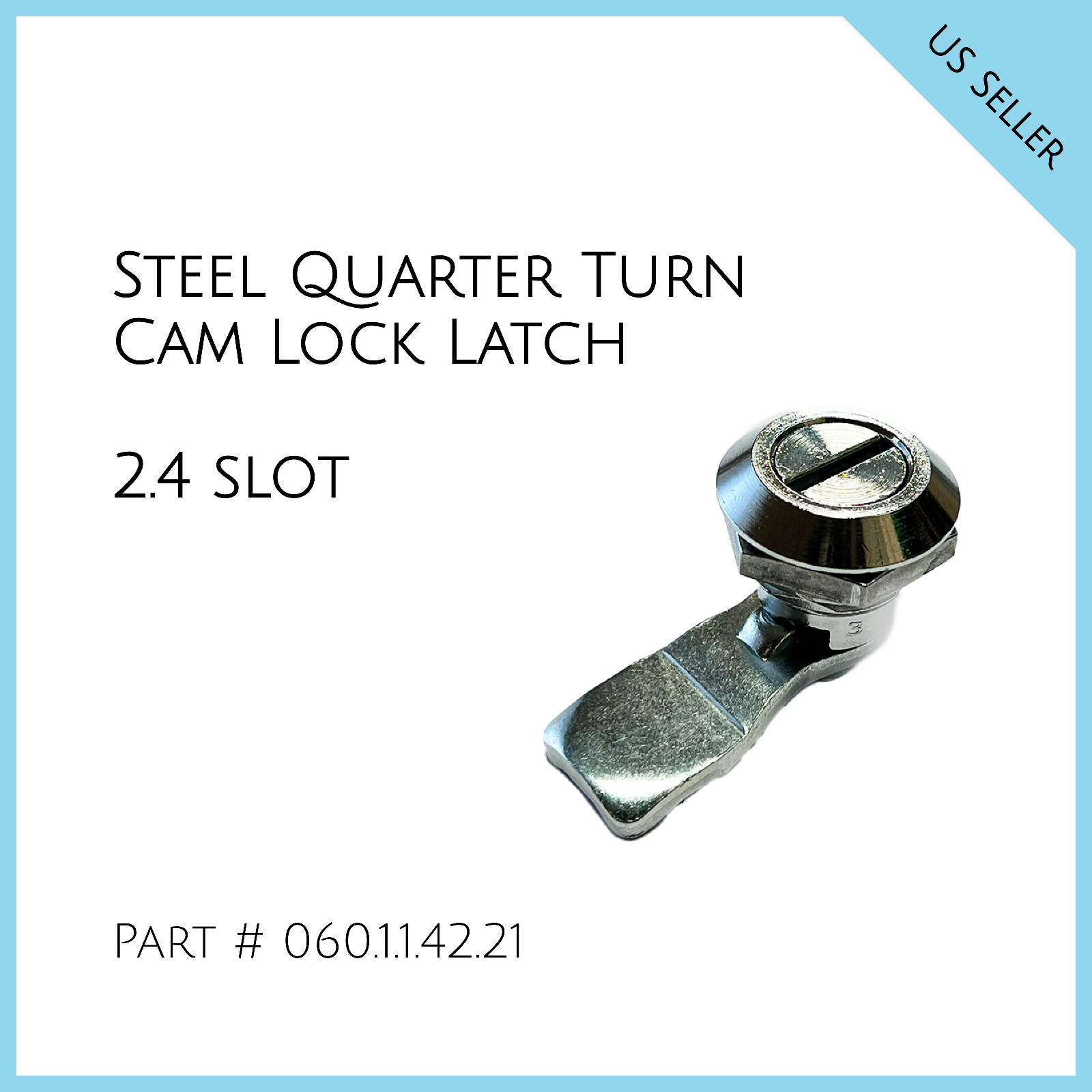 Steel Quarter Turn Cam Lock Latch 2.4 Slot Part # 060.1.1.42.21