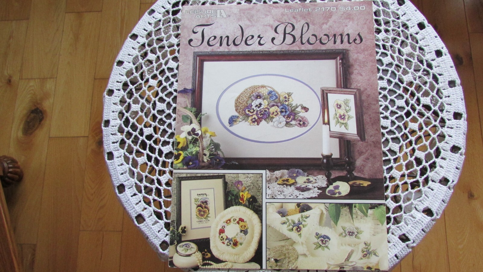 Leisure Arts Cross Stitch: Tender Blooms #2170 1991