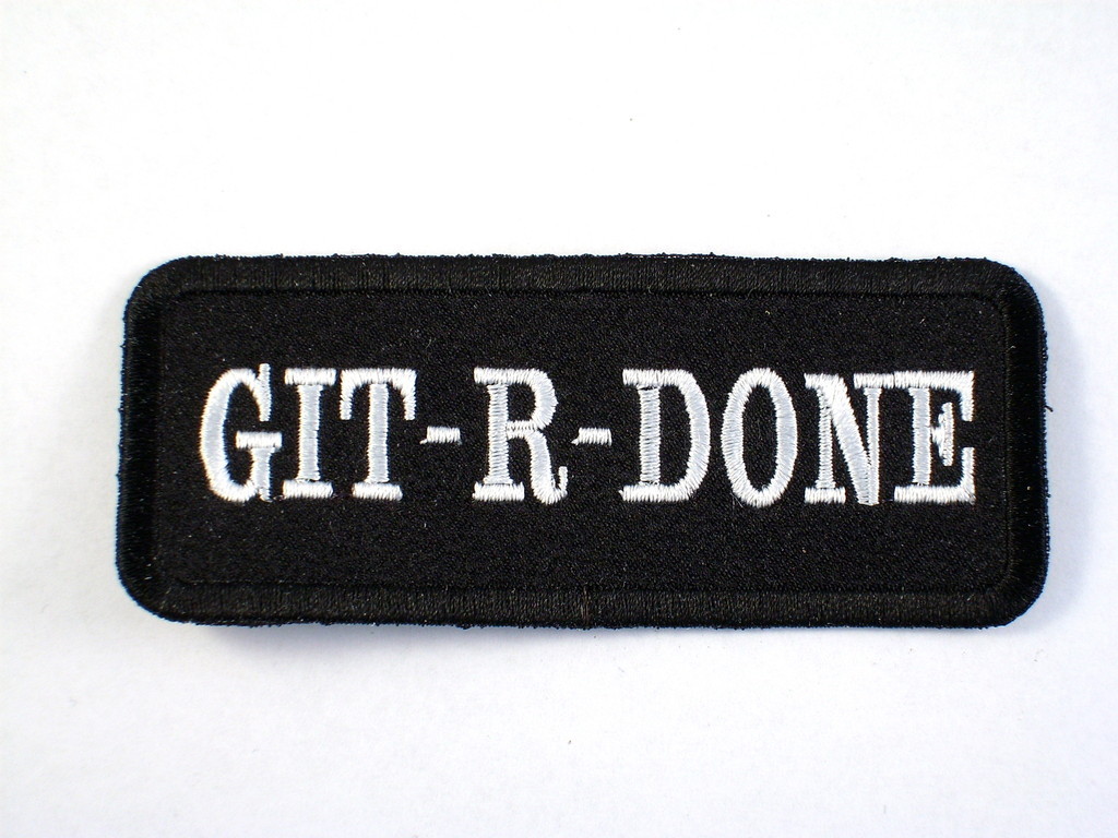 GIT- R- DONE   Biker Vest Jacket Patch embroidered, motorcycle