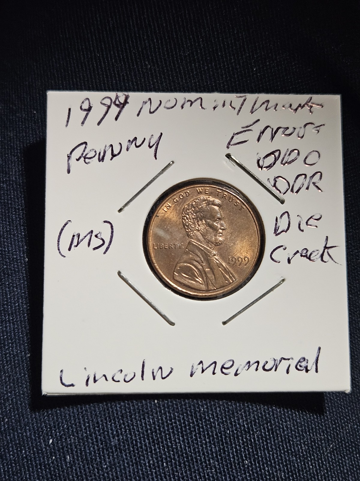 1999 Lincoln Memorial Penny Errors No Mint Mark, DDO, DDR, Die Crack