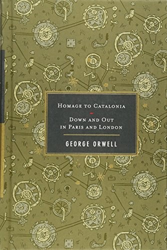 HOMAGE TO CATALONIA / DOWN AND OUT IN PARIS AND LONDON (2 By George Orwell *VG+*
