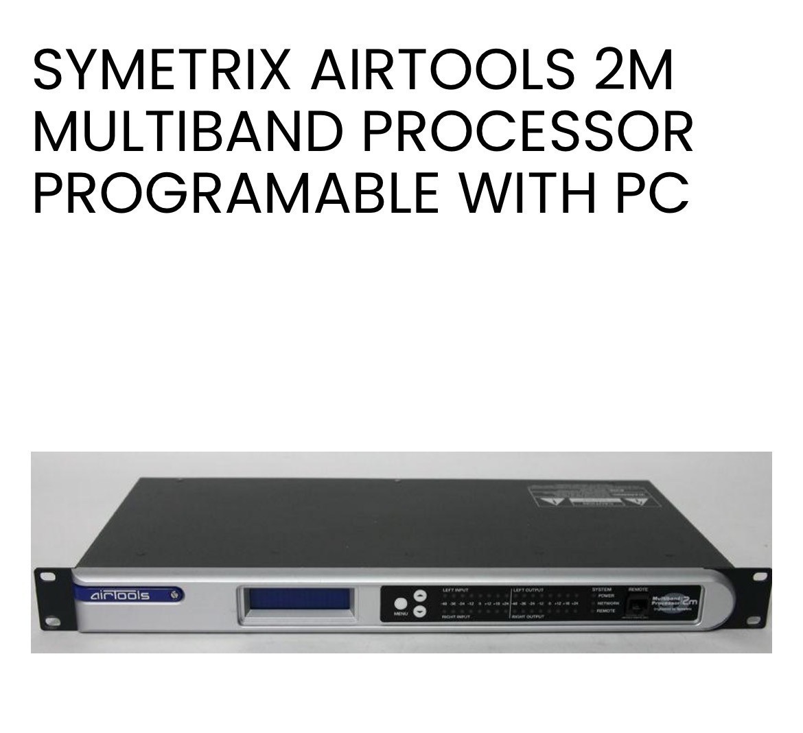 Symetrix 2M Multiband Processor - Excellent Condition With PC Control Software