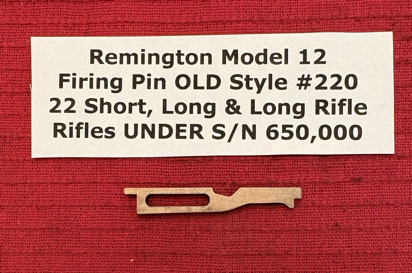 Remington Model 12 Firing Pin EARLY Style Flat for Rifles UNDER S/N 650,000