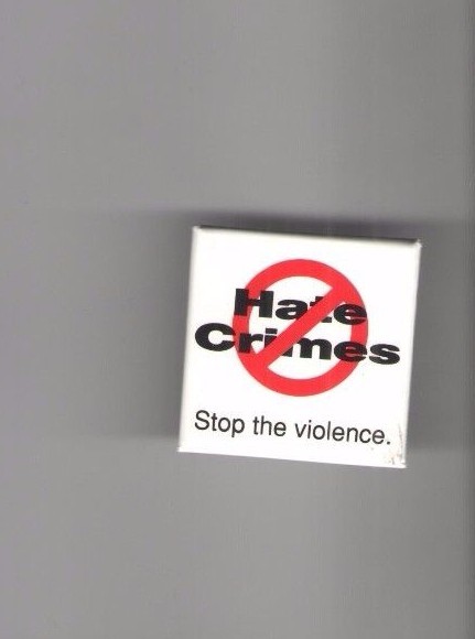 1980s pin STOP HATE CRIMES pinback ANTI Racism HOMOPHOBIA Anti Semitism SEXISM