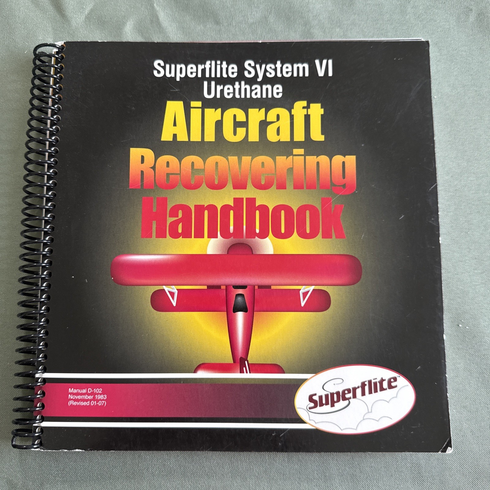 Superflite System VI Urethane Aircraft Recovery Handbook Spiral Bound 2006