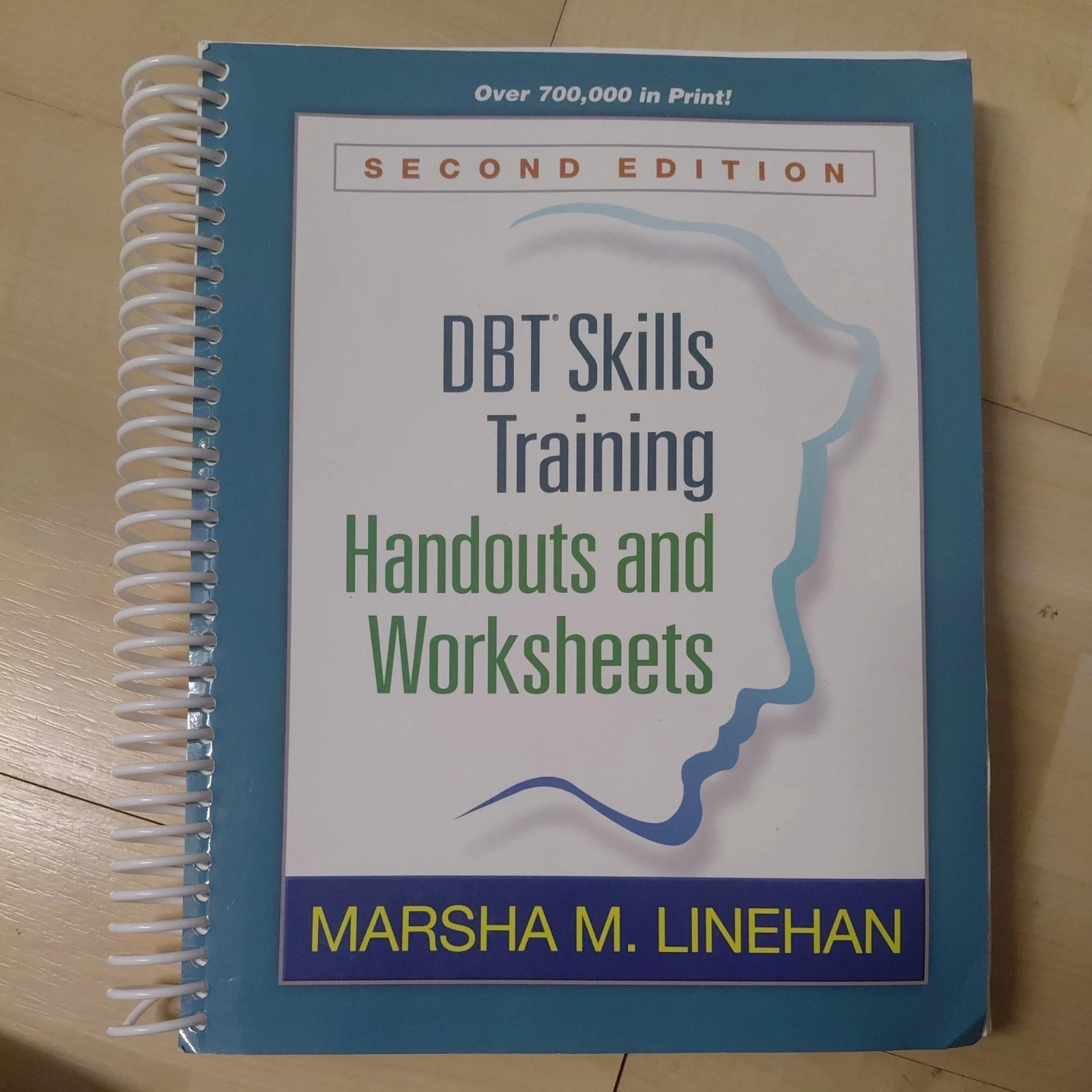 DBT Skills Training: Handouts and Worksheets, 2nd Edition, Linehan, Spiral