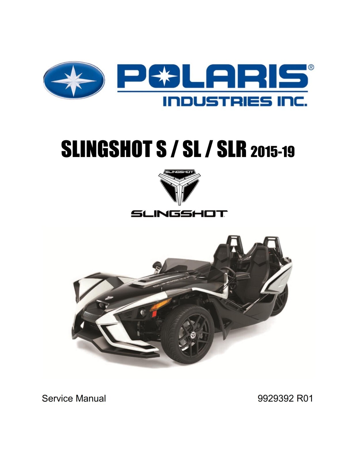 POLARIS SLINGSHOT SL SLR SERVICE REPAIR MANUAL 2019 CD 9929392 R01