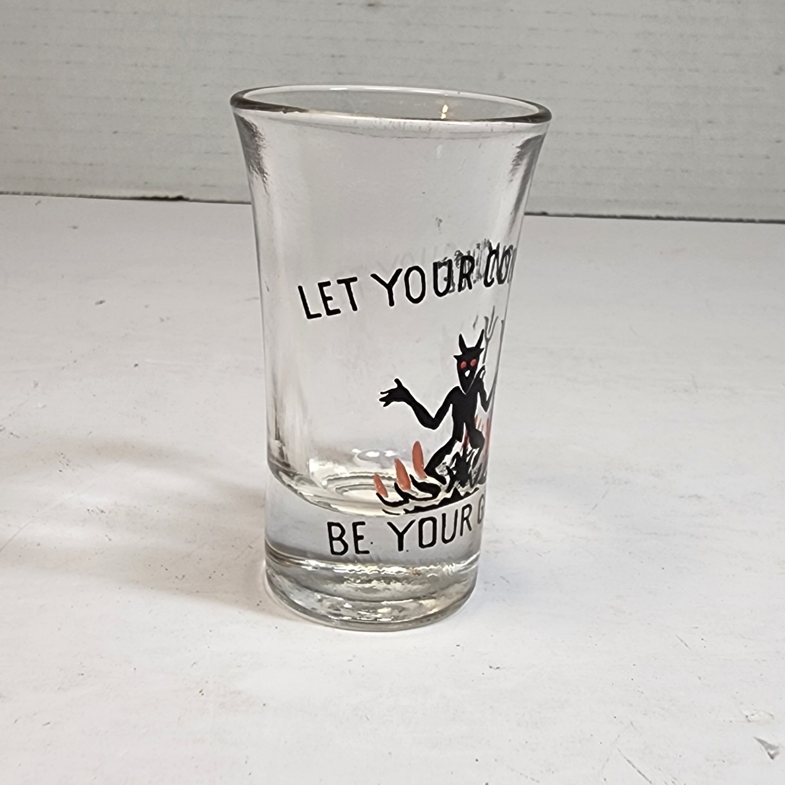 Vintage "Let Your Conscience Be Your Guide" Shot Glass