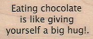 Eating Chocolate 1 x 2" Rubber Stamp, Mixed Media, Word/Phrase Stamp