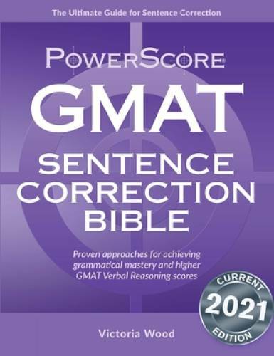 The PowerScore GMAT Sentence Correction Bible - Paperback - GOOD