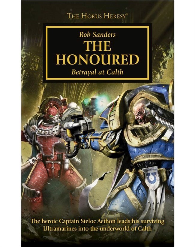 Black Library Horus Heresy Betrayal at Calth: The Honoured Warhammer 40k YHP