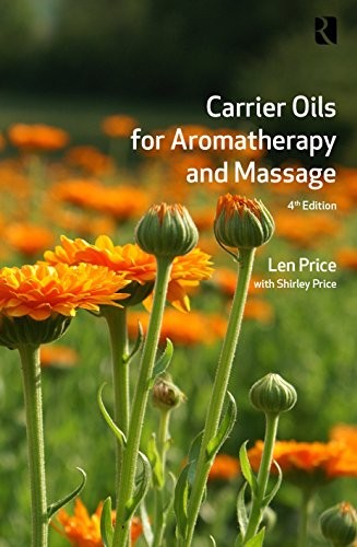 Carrier Oils: For Aromatherapy and Massage by Shirley Price 1874353026 The Fast