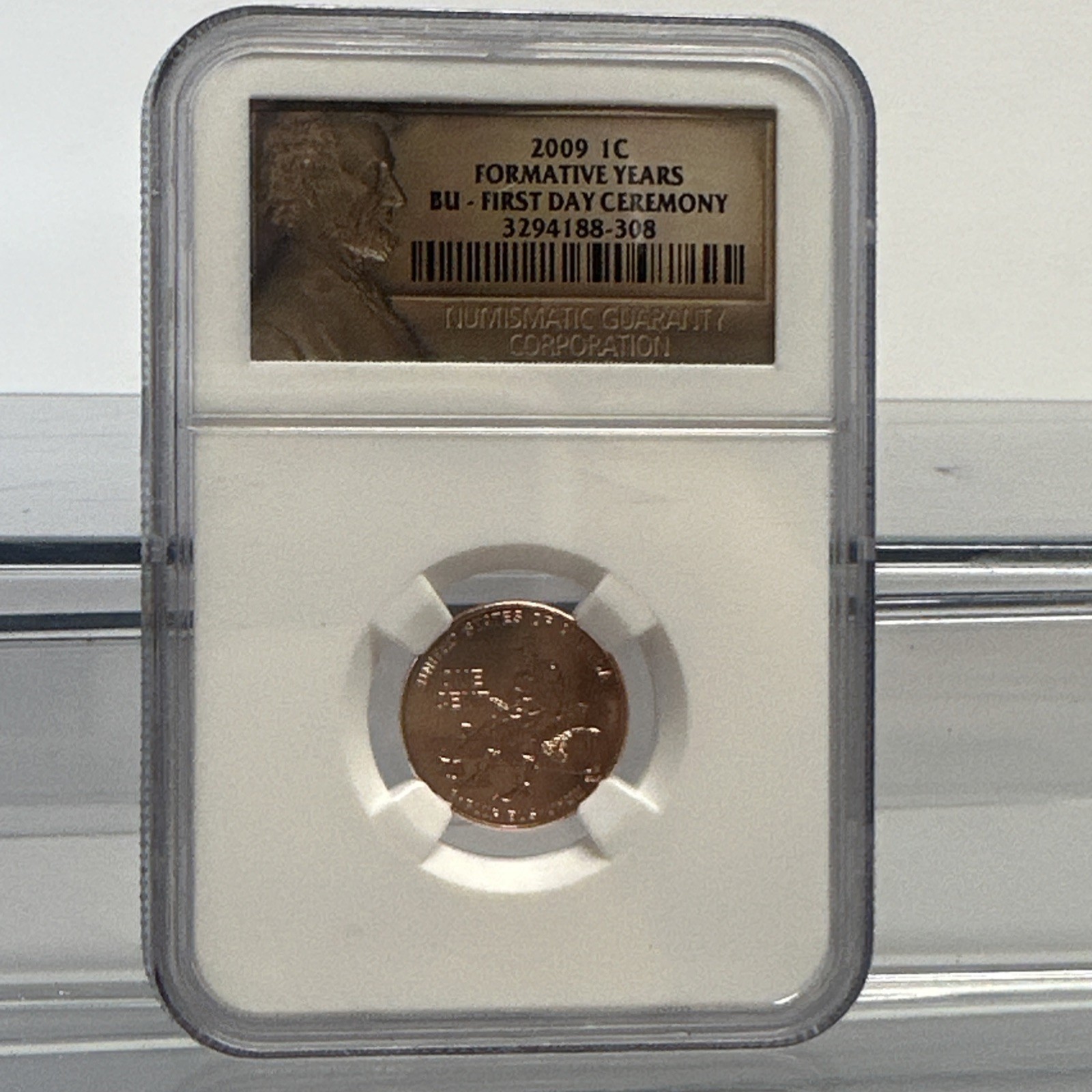 2009 Lincoln Formative Years Cent, First Day Ceremony, 1c, Penny - NGC MS 66 RD