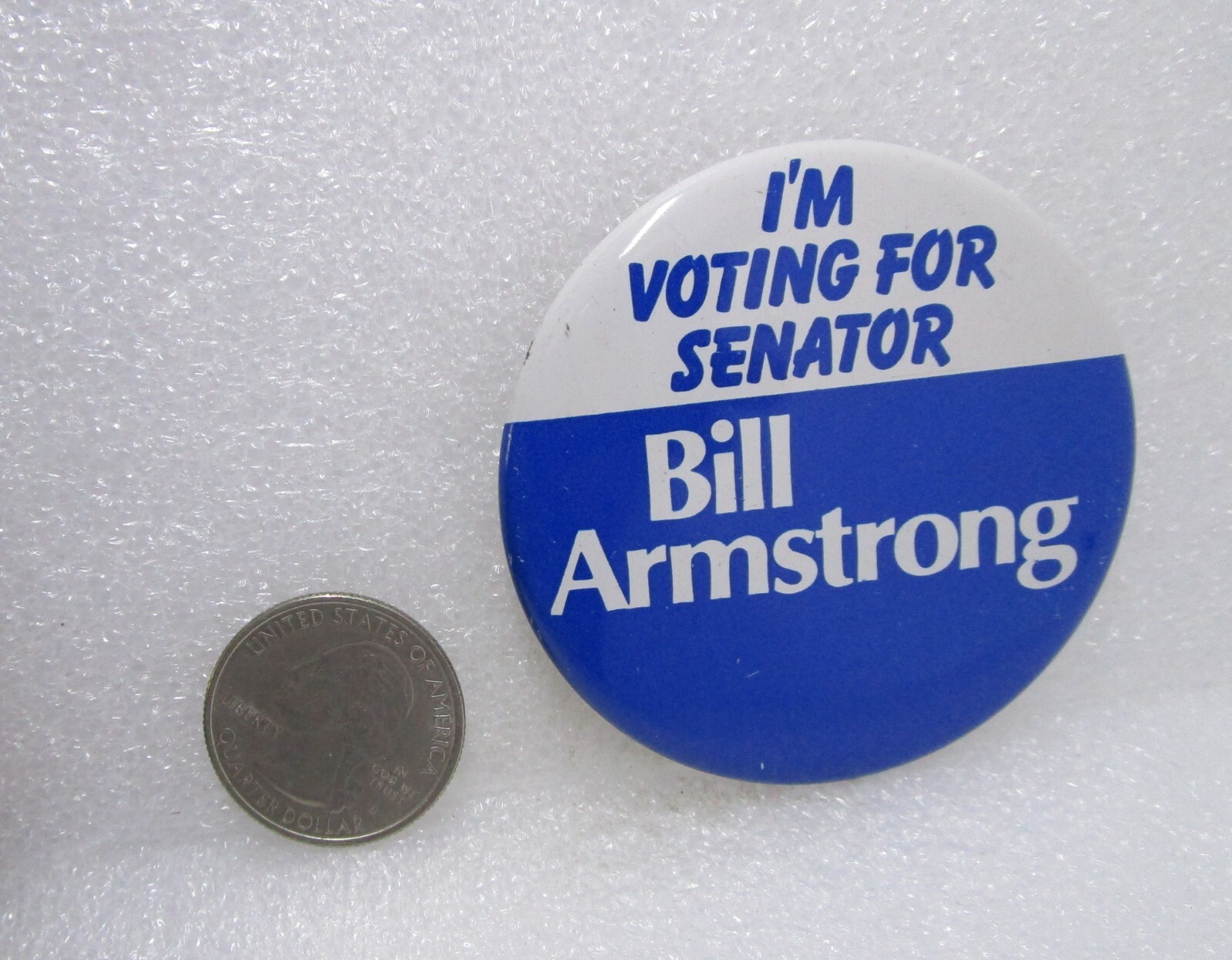 I'm Voting For Senator Bill Armstrong Button Pin