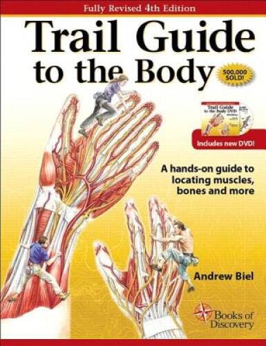 Trail Guide To The Body (4th Edition) - Spiral-bound By Biel, Andrew - GOOD