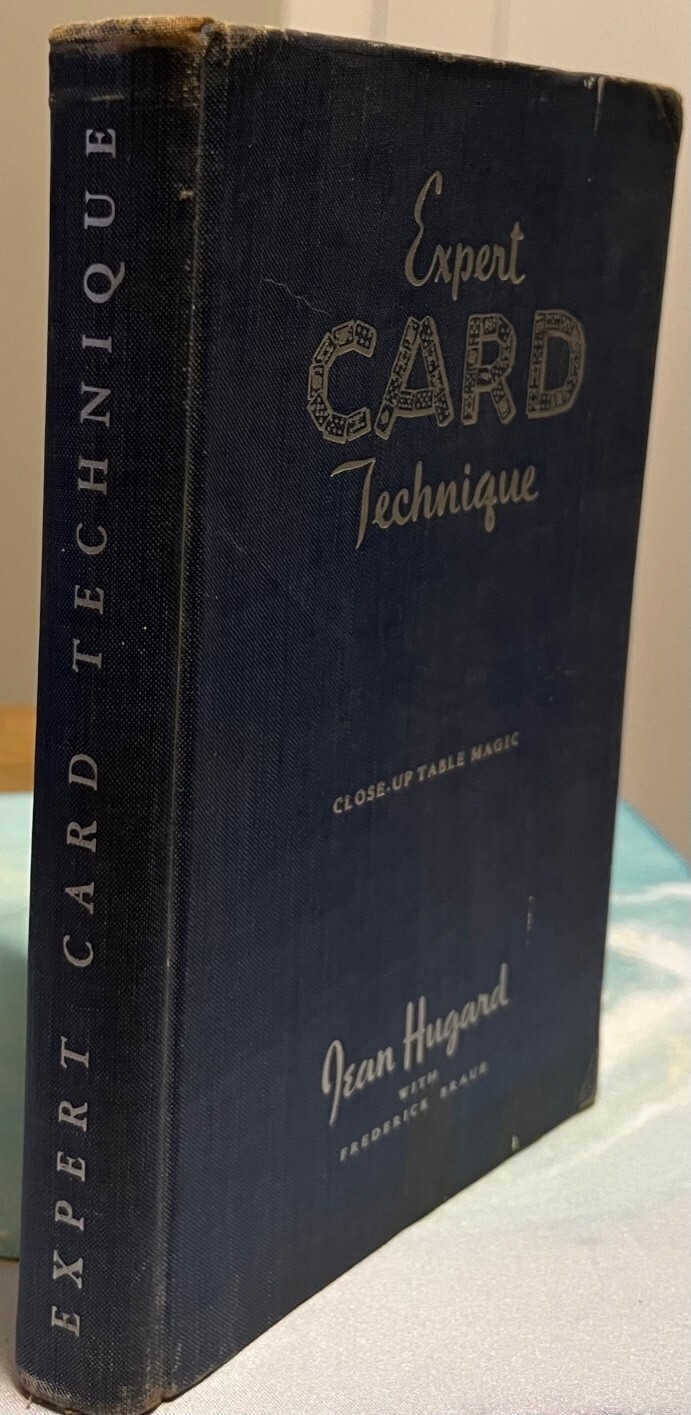 Expert Card Technique Jean Hugard Braue CloseUp Magic First Edition