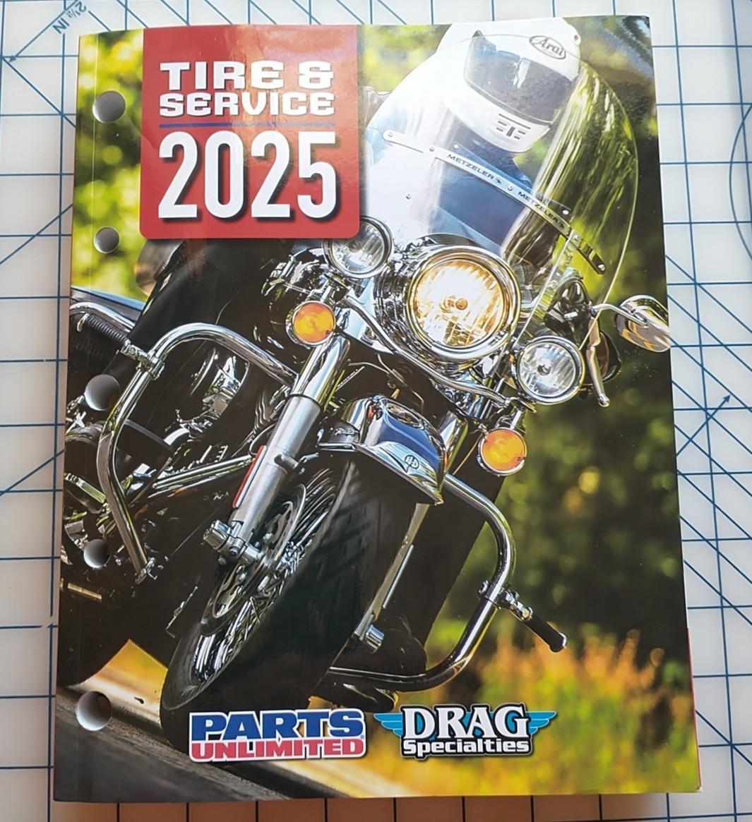 2025 PARTS UNLIMITED Drag Specialties Tire and Service Catalog 9901-3512