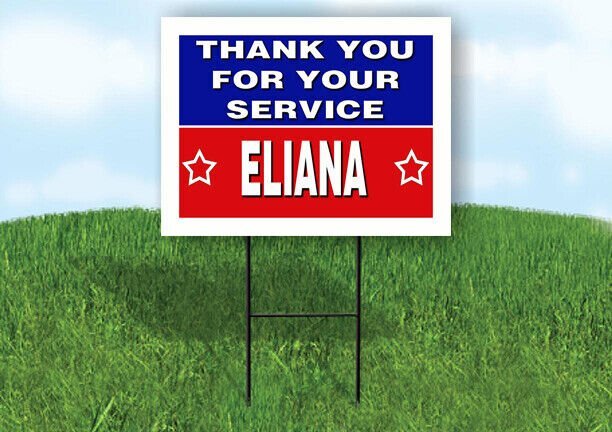 ELIANA THANK YOU SERVICE 18 in x 24 in Yard Sign Road Sign with Stand