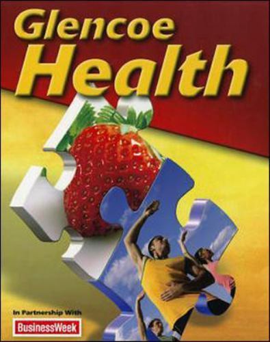 Glencoe Health Student Edition 2011 by McGraw Hill