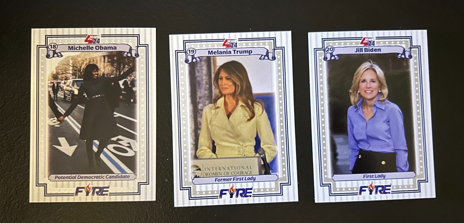 2024 Fyre 4 more in '24 ~ Lot of 3 First Lady or Former 1st cards ~no duplicates