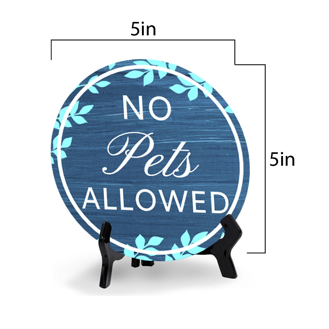 No Pets Allowed (5 x 5“) Circle Table Sign with Acrylic Stand | Warning Signage