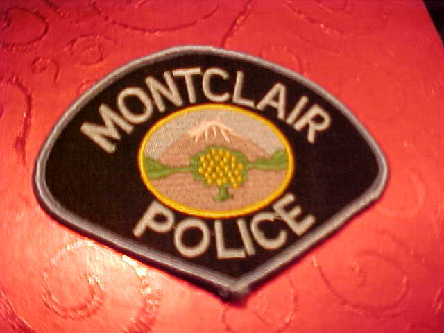 MONTCLAIR CALIFORNIA POLICE PATCH SHOULDER SIZE UNUSED LT. BLUE EDGE