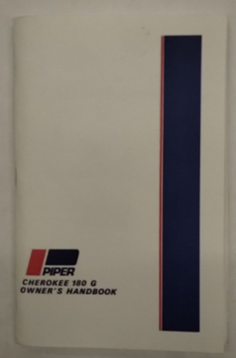 Piper 1972 PA-28-180G Cherokee Owners Handbook 761-490-Reproduction