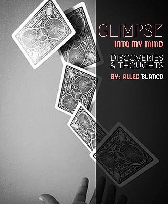 GLIMPSE INTO MY MIND by ALLEC BLANCO