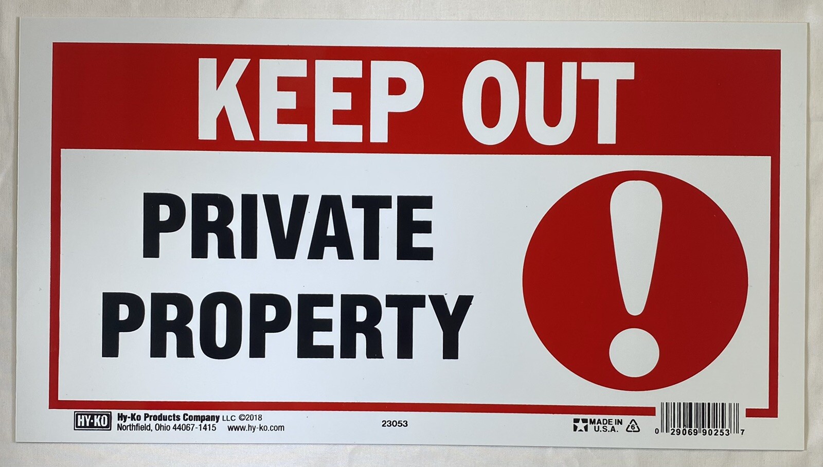 Keep Out Private Property Sign White Red 7" x 13" Hy-Ko Plastic 23053