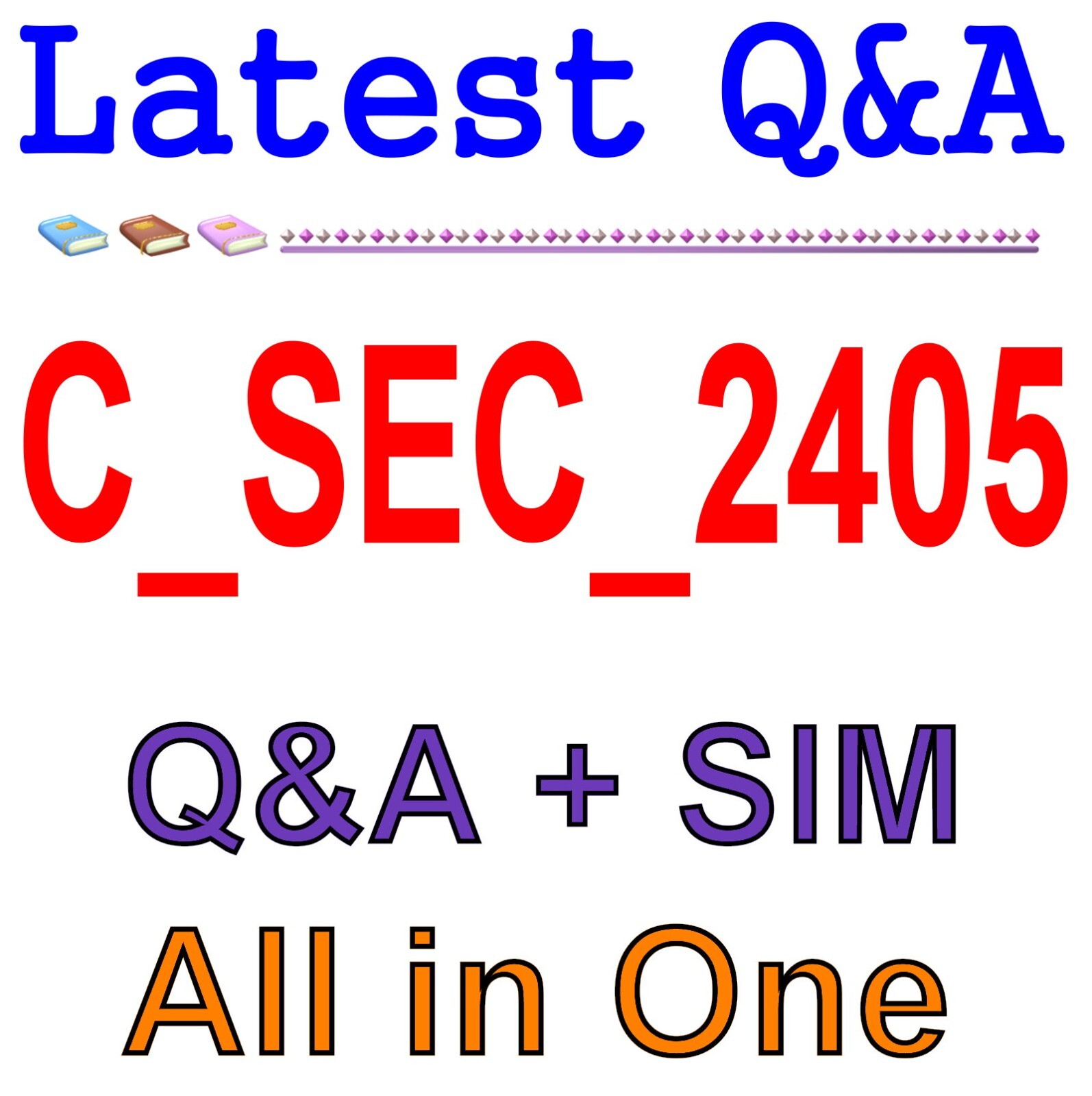 Best Exam Practice Material for C_SEC_2405 Exam Q&A