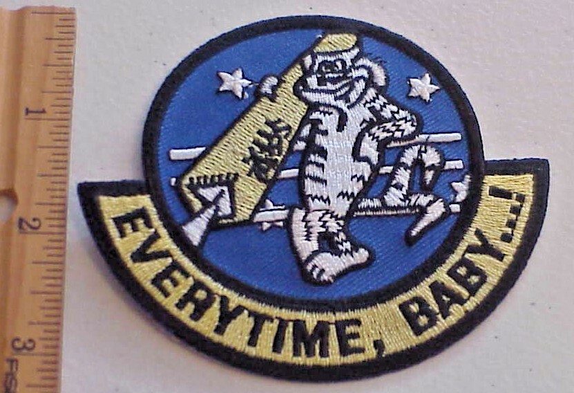 EVERYTIME,  BABY ...!   UNITED STATES NAVY   MILITARY TOMCAT   PATCH  NEW !!
