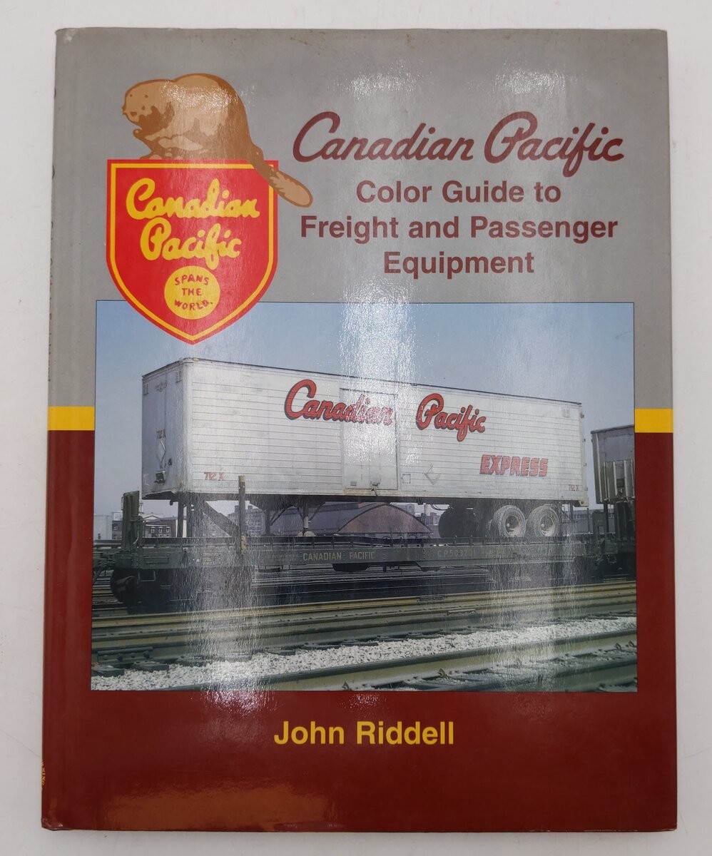 Canadian Pacific CP Railway Railroad Freight Passenger Equipment Hardcover Book