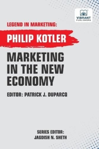 Philip Kotler Vibrant Publish Marketing In The New Econ (Paperback) (UK IMPORT)