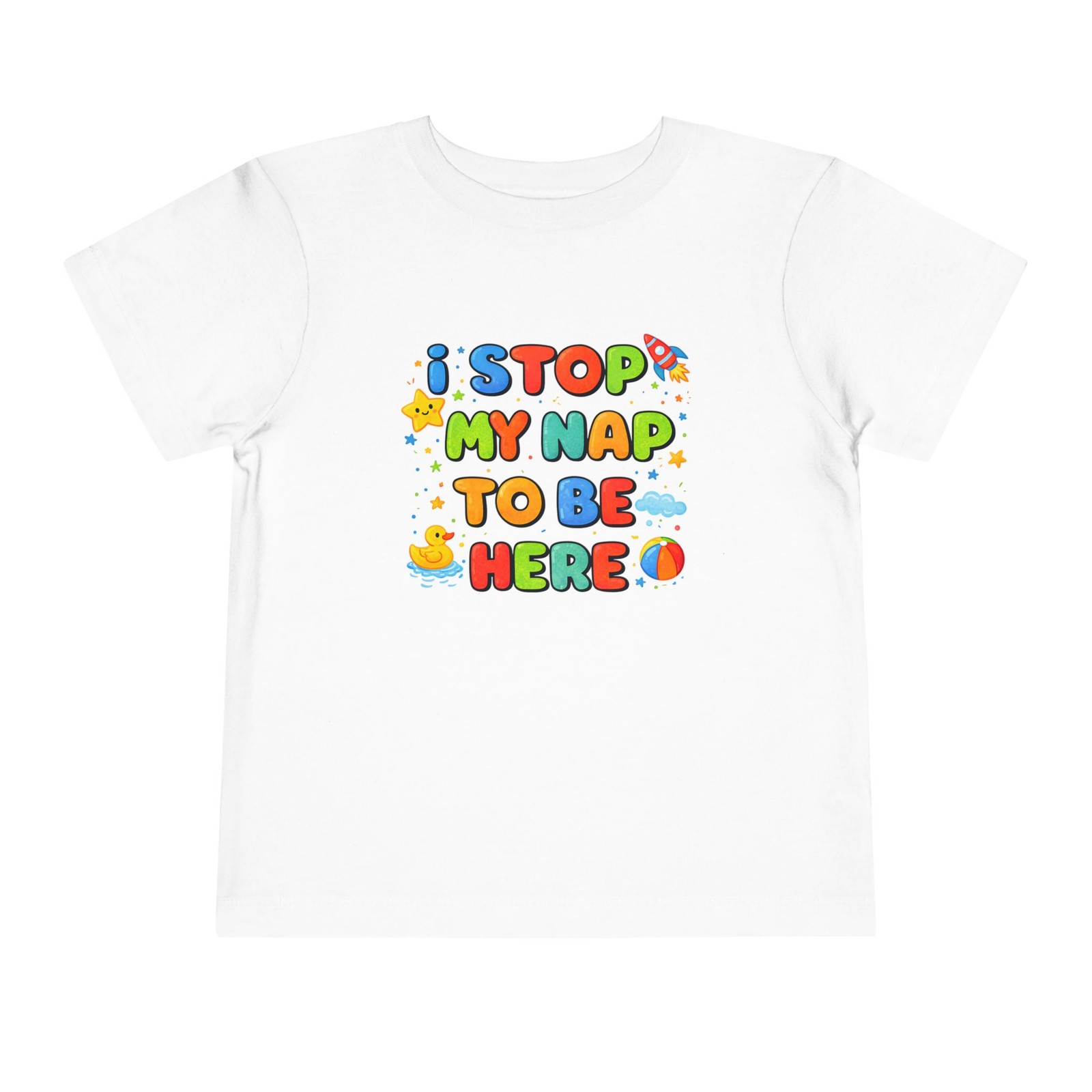 funny quote baby tee I Stop My Nap To Be Here Toddler Shirt Kids T-shirt Humor
