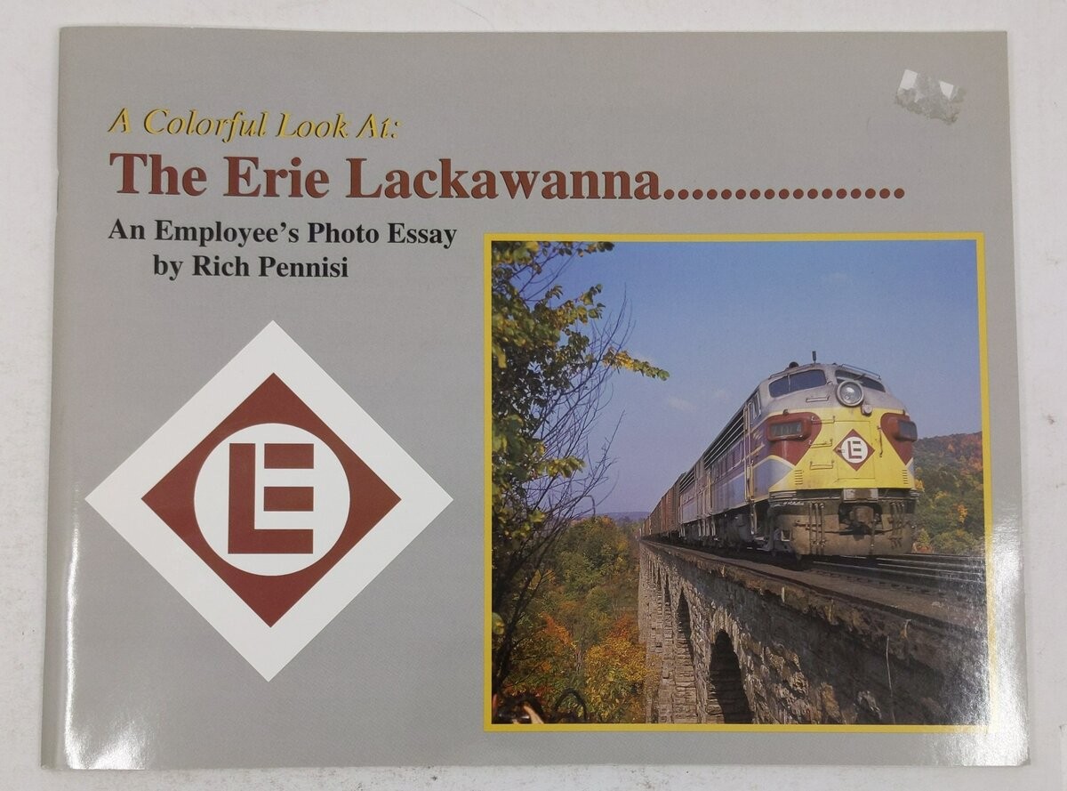 A Colorful Look at the Erie Lackawanna Paperback Book By Rich Pennisi