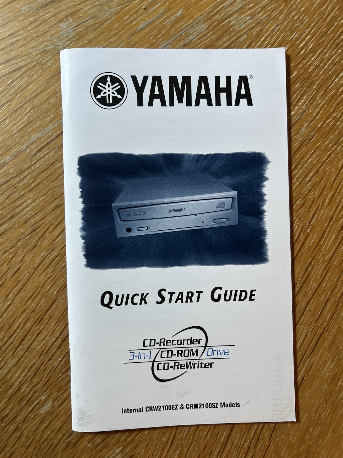 Quick Start GUIDE Yanaha Internal Internal CD/CDR/CDRW 2100EZ 2100SZ MODELS
