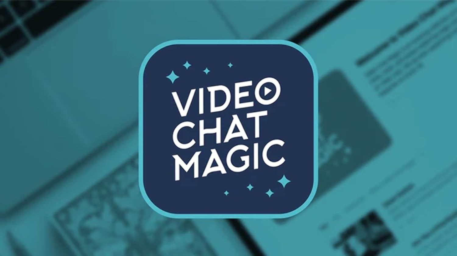 Video Chat Magic By Will Houstoun and Steve Thompson - Hardback Book