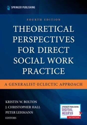 Theoretical Perspectives for Direct Social Work Practice: A Gen....9780826165558