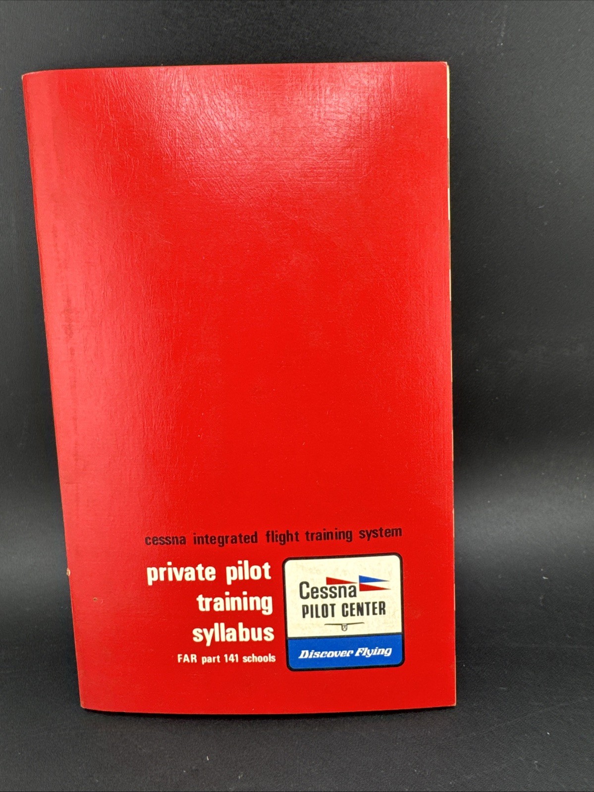 Cessna Integrated Flight Training System Private Pilot Training Syllabus 1978